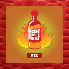 Dose Of Heat #13 || Yhung T.O, IAMSU, Philthy Rich, CML, BOE Sosa, ALLBLACK & more
