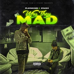 DINERO Den- Why They Mad ft. Stackz (Prod. By Stackz)