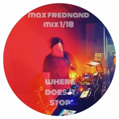 max frednand mix 1/18 - where does it stop