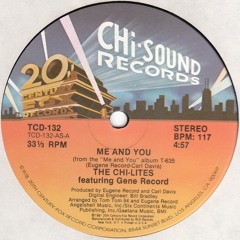 The Chi-Lites - Me & You (Skip the Disco edit)
