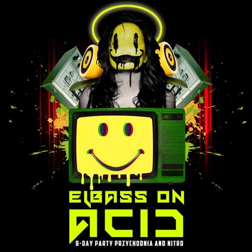 Elbass On Acid - Szóste Urodziny Przychodni [14.04.18] Promomix