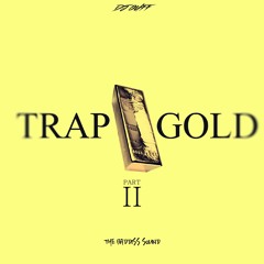 TRAP GOLD PART 2 - DJ OUFF