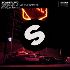 Zonderling Feat. Kye Sones - Nightcall (Elfelipe Remix)