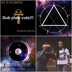 Fikir Amlak & King Alpha - Key To The Universe dub plate cuts