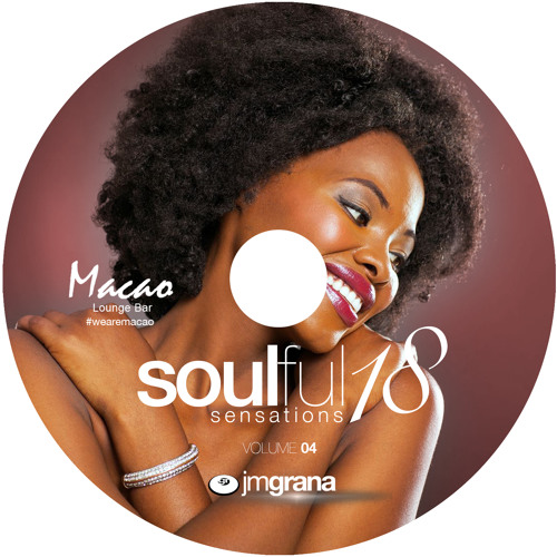 Soulful Sensations 2018 Vol.04 (01-04-2018) By JM Grana