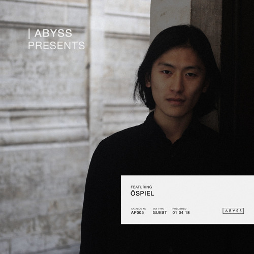 ABYSS Presents | Öspiel [AP005]