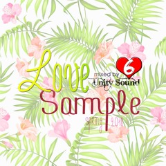 Unity Sound - Love Sample 6 - Lovers Rock Mix April 2018