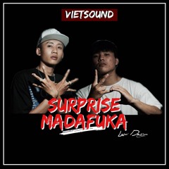 Surpirse madafuka - Mocee & NIN [VietSound]