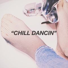 chill dancin (aaron smith)