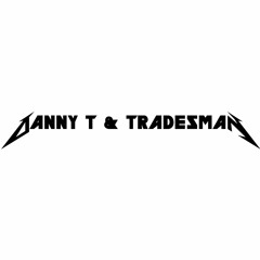 Danny T & Tradesman - Roaming Dub