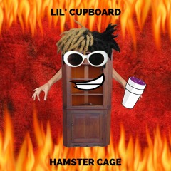 Lil' Cupboard - Hamster Cage (Ft. Daddy) (Original Mix)