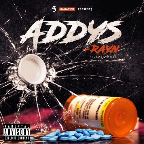 Addy's (Feat. Joey Holli)