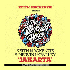 Keith MacKenzie x Mervin Mowlley - Jakarta