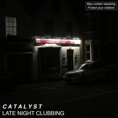 Late Night Clubbing