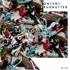 Content & KrudKutter - Just 9 [ENC 018] (Clip)