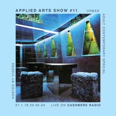 Applied Arts Show #11 Urban Adult Contemporary Special [live on Cashmere Radio]