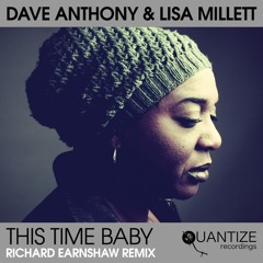 DAVID ANTHONY & LISA MILLETT - THIS TIME BABY(RICHARD EARNSHAW REMIX)