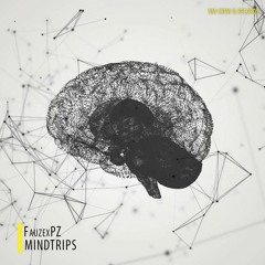 FauzexPZ - MindTrips [Get your copy]