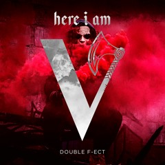 Double F-ect - Here i am