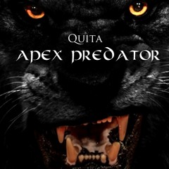 Quita - Apex Predator