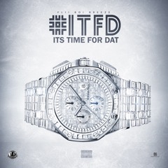 Flii Boi Breeze - Its Time Fa Dat (#ITFD) (Prod. By Fxckmustard) (Radio Version)