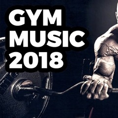 GYM MUSIC 2018 (MIX #11) RAP / POP / DANCE