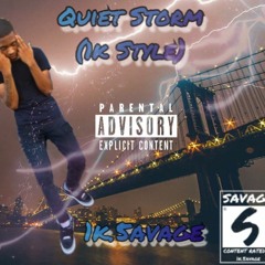 Quiet Storm *1kStyle* (Prod. Holiday Hunnid$)