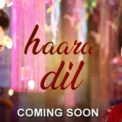 Haara Dil - OST - Aplus Dramas - Danish Taimoor Hiba Bukhari - Pakistani Drama