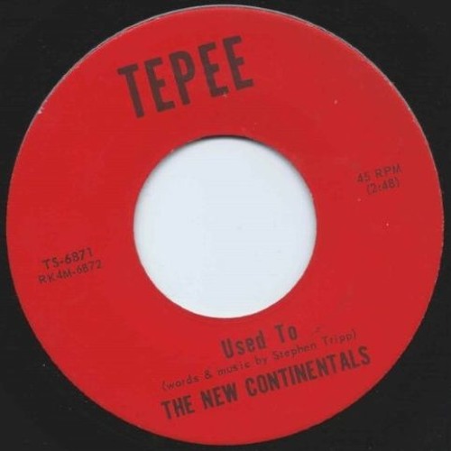 The New Continentals - "Used To"