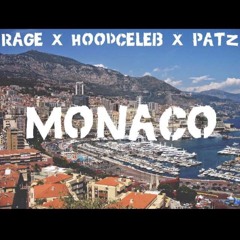 RAG£ X HOODC£L£B X PATZ - MONACO