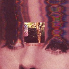 Don't change (Prod.✨ Flyboy Jetty✨)