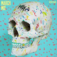 March|2018 [Mixed By Killrina]