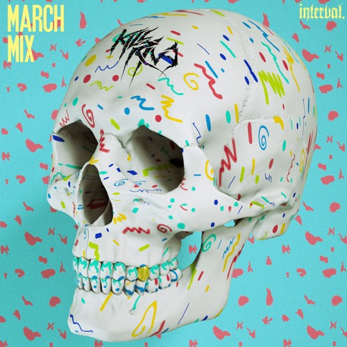 March|2018 [Mixed By Killrina]