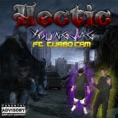 Hectic Ft TurboCam [Prod by. IceKrim]