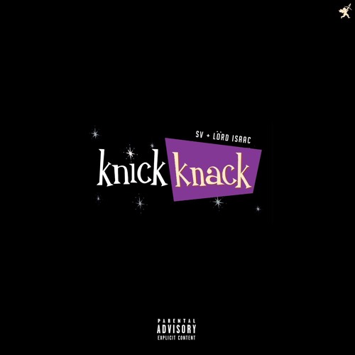 Stream Knick Knack w/SV Prod by.SillaTheAlchemist by Lörd Isaac ...