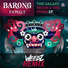 The Galaxy - Turn Day Turn Night (Weedz 4:20 Remix) **Supported by Junkie Kid, Tyron Hapi****
