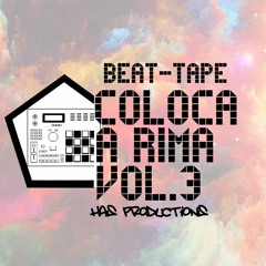 Beat #6 Beat-Tape Coloca a Rima Vol.3 By: Raune Fénix Aka Há$. Prod