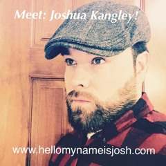 Table Talk with Joshua Kangley (episode 11 Solo Segment 1/Who the Heck is Joshua Kangley?)
