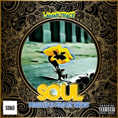 SOUL Feat Annie & Philly  |Prod By Polo Boy Shawty