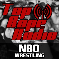 Top Rope Radio #76 - Just Tap Out!