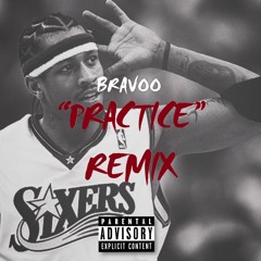Bravoo - Practice Remix
