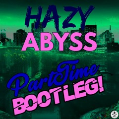 HAZY - Abyss(Artificial Killer Bootleg)[Remastered]