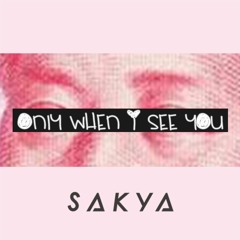 Only When I See You(original mix)