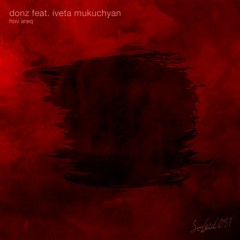 Donz - feat. Iveta Mukuchyan - Hov Areq (Instrumental Mix) Soleid Records