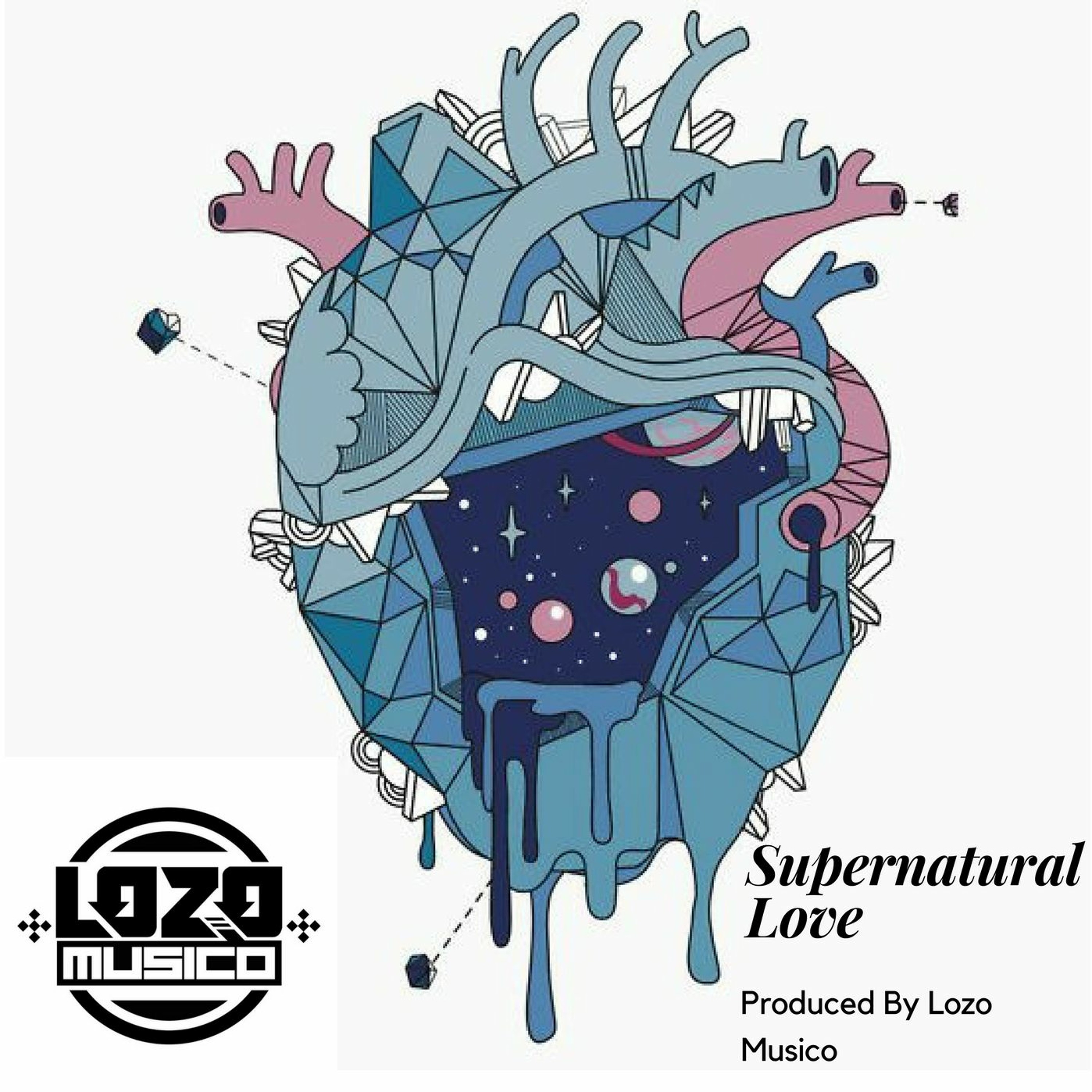 Lozo Musico- Supernatural Love Produced By: Lozo Musico