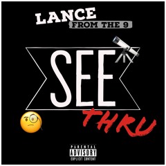 Yungg Lance - See Thru [Prod. RellyMade]