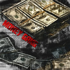 Money Gang (Official Version)