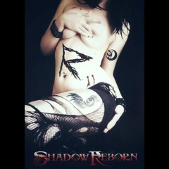 Shadow Reborn "R"