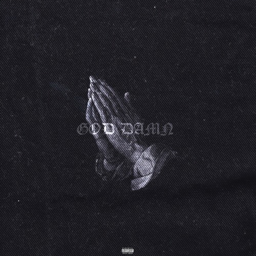 "God Damn" ft. SAYVON SHAW (prod. Lucid Soundz)