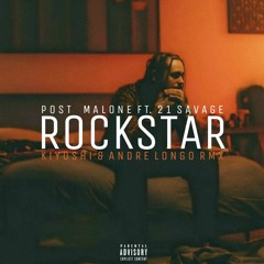 kiyoshi. & Andre Longo - Rockstar